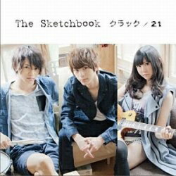 Rakuten - エイベックス・エンタテインメント｜Avex Entertainment The Sketchbook/クラック/21 【CD】 【代金引換配送不可】