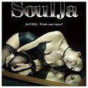 エイベックス・エンタテインメント|Avex Entertainment SoulJa/雨のち晴れ/What’s your name?(DVD付) 【CD】 【代...