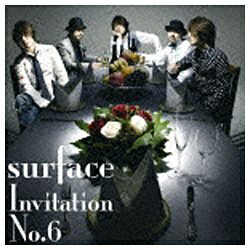 ソニーミュージックマーケティング SURFACE／INVITATION NO.6 【CD】