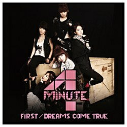 ユニバーサルミュージック 4Minute/FIRST/DREAMS COME TRUE 初回盤A 【CD】 【代金引換配送不可】