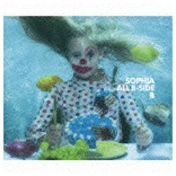 ユニバーサルミュージック SOPHIA/ALL B-SIDE「B」 【CD】