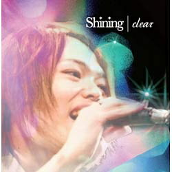 エイベックス・エンタテインメント｜Avex Entertainment clear/shining 通常盤 【CD】 【代金引換配送不可】