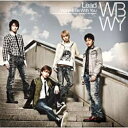 ポニーキャニオン PONY CANYON Lead/Wanna Be With You 初回限定盤B 【音楽CD】