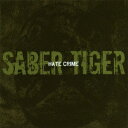 ファーストディストリビューション SABER TIGER/SABER TIGER 【CD】 【代金引換配送不可】