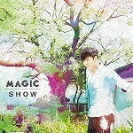 ポニーキャニオン PONY CANYON SHOW/MAGIC 初回限定盤B 【音楽CD】
