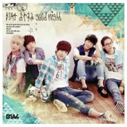 ポニーキャニオン PONY CANYON B1A4/おやすみgood night -Japanese ver．- 初回限定盤B 【CD】