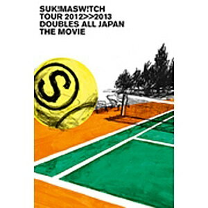 ソニーミュージックマーケティング スキマスイッチ/スキマスイッチTOUR 2012-2013“Doubles All Japan”THE MOVIE 初回生産限定盤 【DVD】 【代金引換配送不可】