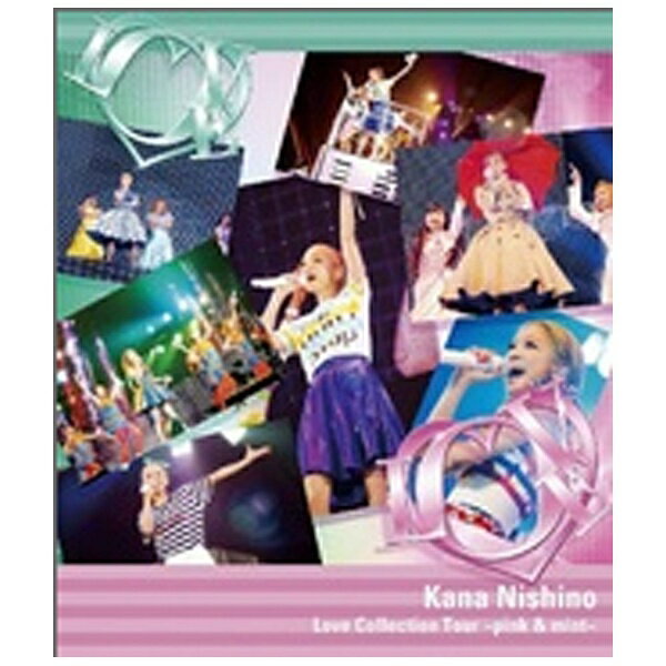 ソニーミュージックマーケティング 西野カナ/Love Collection Tour 〜pink ＆ mint〜 通常盤 【ブルーレイ ソフト】 【代金引換配送不可】
