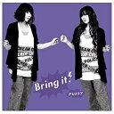 ソニーミュージックマーケティング Puffy／Bring it！ 【CD】