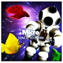 ユニバーサルミュージック Micro／SPACE RHYTHM 1 【CD】