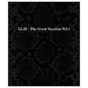 EMIミュージックジャパン GLAY／THE GREAT VACATION VOL.1〜SUPER BEST OF GLAY〜 【CD】