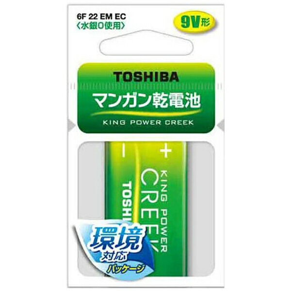 東芝｜TOSHIBA 6F22 EM EC 9V角形 乾電池 KING POWER CREEK（キングパワークリーク） [1本 /マンガン][6F22EMEC]【rb_pcp】