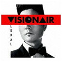 エイベックス・エンタテインメント｜Avex Entertainment VERBAL/VISIONAIR 【CD】 【代金引換配送不可】