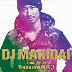ユニバーサルミュージック｜UNIVERSAL MUSIC （V．A．）/DJ MAKIDAI from EXILE Treasure MIX 3 初回生産限定 【CD】 【代金引換配送不可】