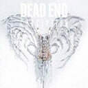 エイベックス・エンタテインメント Avex Entertainment DEAD END/Conception 初回生産限定盤 【CD】