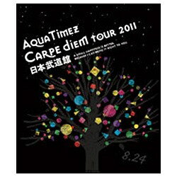 ソニーミュージックマーケティング Aqua Timez/Aqua Timez “Carpe diem Tour 2011” 日本武道館 【ブルーレイ ソフト】 【代金引換配送不可】