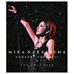 ソニーミュージックマーケティング 中島美嘉/MIKA NAKASHIMA CONCERT TOUR 2011 THE ONLY STAR 【ブルーレイ ソフト】 【代金引換配送不可】