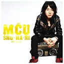 BMG JAPAN｜ビーエムジージャパン MCU／SHU・HA・RI 初回限定盤 【CD】 【代金引換配送不可】