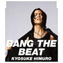 EMIミュージックジャパン 氷室京介/BANG THE BEAT 通常盤 【CD】 【代金引換配送不可】