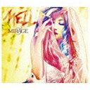 NBCユニバーサル　NBC　Universal　Entertainment MELL/MIRAGE 初回限定盤 【CD】 【代金引換配送不可】