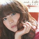 ワーナーミュージックジャパン Warner Music Japan 熊木杏里/and...Life 初回限定盤 【音楽CD】