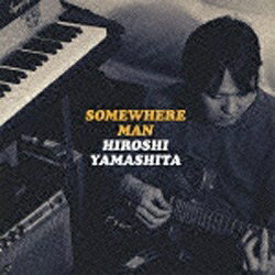 バウンディ 山下洋/SOMEWHERE MAN 【音楽CD】