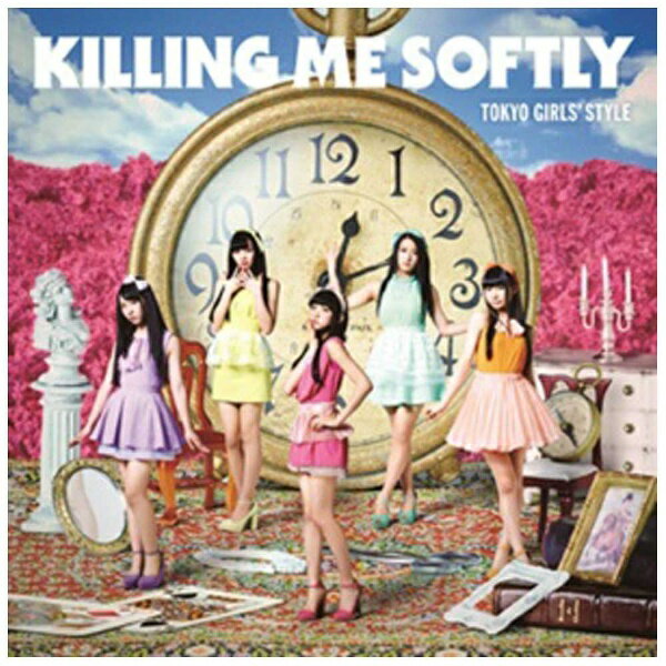 エイベックス・エンタテインメント｜Avex Entertainment 東京女子流/Killing Me Softly（Blu-ray Disc付） 【CD】 【代金引換配送不可】