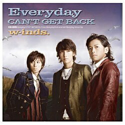 ポニーキャニオン｜PONY CANYON W-INDS.／EVERYDAY／CAN’T GET BACK 初回限定盤 【CD】 【代金引換配送不可】