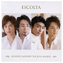 ビクターエンタテインメント Victor Entertainment ESCOLTA／JOURNEY AROUND THE BLUE MARBLE 【CD】