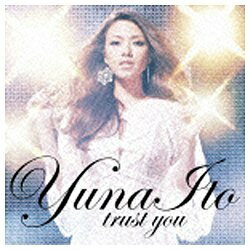 ソニーミュージックマーケティング 伊藤由奈／trust you 【CD】