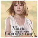 ユニバーサルミュージック マリア／Goin’ My Way DVD付初回限定盤 【CD】