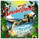 バウンディ SpecialThanks/SEVEN SHOWERS 【CD】 【代金引換配送不可】