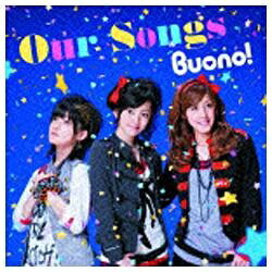 ポニーキャニオン｜PONY CANYON Buono！/Our Songs 初回限定盤 【CD】 【代金引換配送不可】