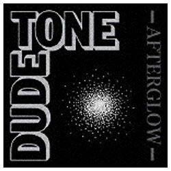 バウンディ DUDE TONE/AFTERGLOW 【CD】 【代金引換配送不可】