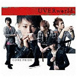 ソニーミュージックマーケティング UVERworld/CORE PRIDE 初回生産限定盤 【CD】