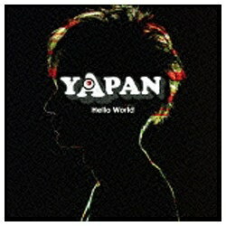 ソニーミュージックマーケティング YAPAN/Hello World 【音楽CD】