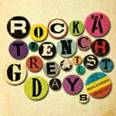 ワーナーミュージックジャパン Warner Music Japan ROCK’A’TRENCH/GREATEST DAYS 通常盤 【音楽CD】