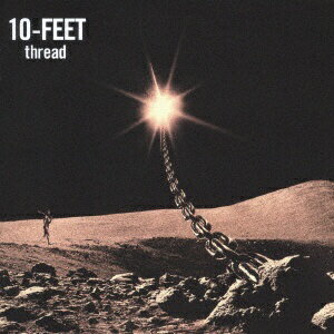 ユニバーサルミュージック｜UNIVERSAL MUSIC 10-FEET/thread 通常盤 【CD】 【代金引換配送不可】