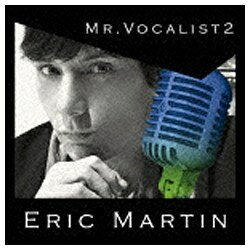 ソニーミュージックマーケティング エリック・マーティン/MR．VOCALIST 2 【CD】 【代金引換配送不可】
