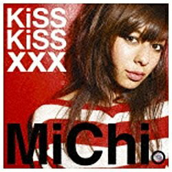 ソニーミュージックマーケティング MiChi／KiSS KiSS xxx 【CD】