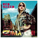 ポニーキャニオン｜PONY CANYON COMA-CHI/RED NAKED 【CD】 【代金引換配送不可】