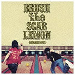 ソニーミュージックマーケティング GRANRODEO/BRUSH the SCAR LEMON 通常盤 【CD】 【代金引換配送不可】