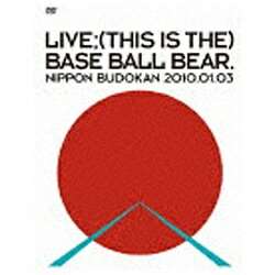 EMIミュージックジャパン LIVE;（THIS IS THE） BASE BALL BEAR. NIPPON BUDOKAN 2010.01.03