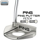 ピン｜PING パター PING PUTTERS 2024 FETCH [33インチ /ユニセックス /右利き用]