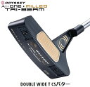 【エントリーで最大10万ポイント還元|5/6迄】 オデッセイ|ODYSSEY パター AI-ONE MILLED TRI-BEAM DOUBLE WIDE T ...