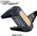 【エントリーで最大10万ポイント還元|5/6迄】 オデッセイ|ODYSSEY パター AI-ONE MILLED TRI-BEAM SEVEN Tパター 7 T...