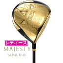 マジェスティ|MAJESTY レディース ドライバー MAJESTY SUBLIME DRIVER GOLD [10.5° /MJ SUBLIME TL930 ...