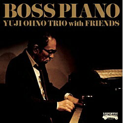 バップ｜VAP Yuji Ohno Trio with Friends/BOSS PIANO 【CD】 【代金引換配送不可】