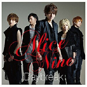 ユニバーサルミュージック Alice Nine/Daybreak 初回限定盤 【音楽CD】