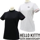 LYNX|リンクス レディース ハロー・キティ HELLO KITTY 50周年 モックネックTシャツ ブラック KittyTBK-M [レディース /Mサイズ...